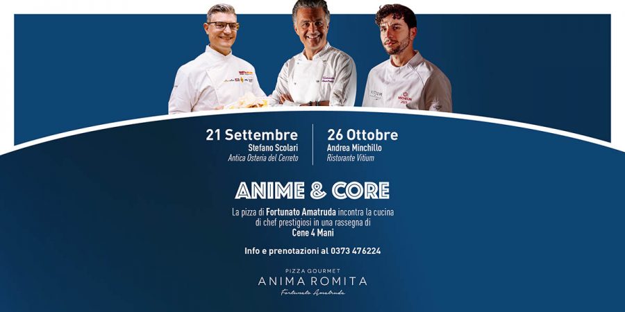 “Anima e Core”: la rassegna di Cene 4 mani di Anima Romita con gli chef amici