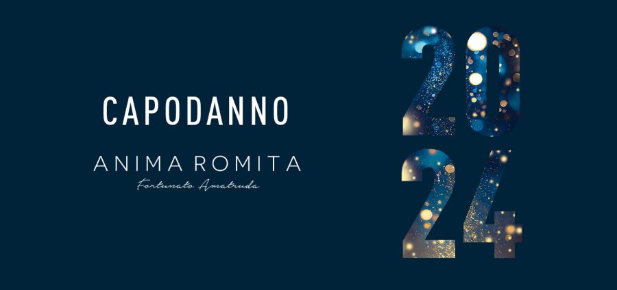 Capodanno 2024 insieme a noi ad Anima Romita